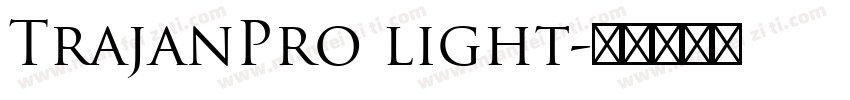 TrajanPro light字体转换